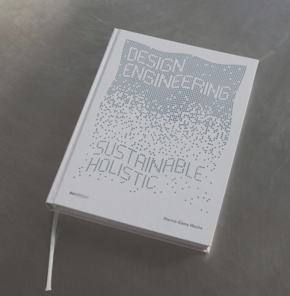 Design engineering – sustainable and holistic was published in 2022 with avedition.